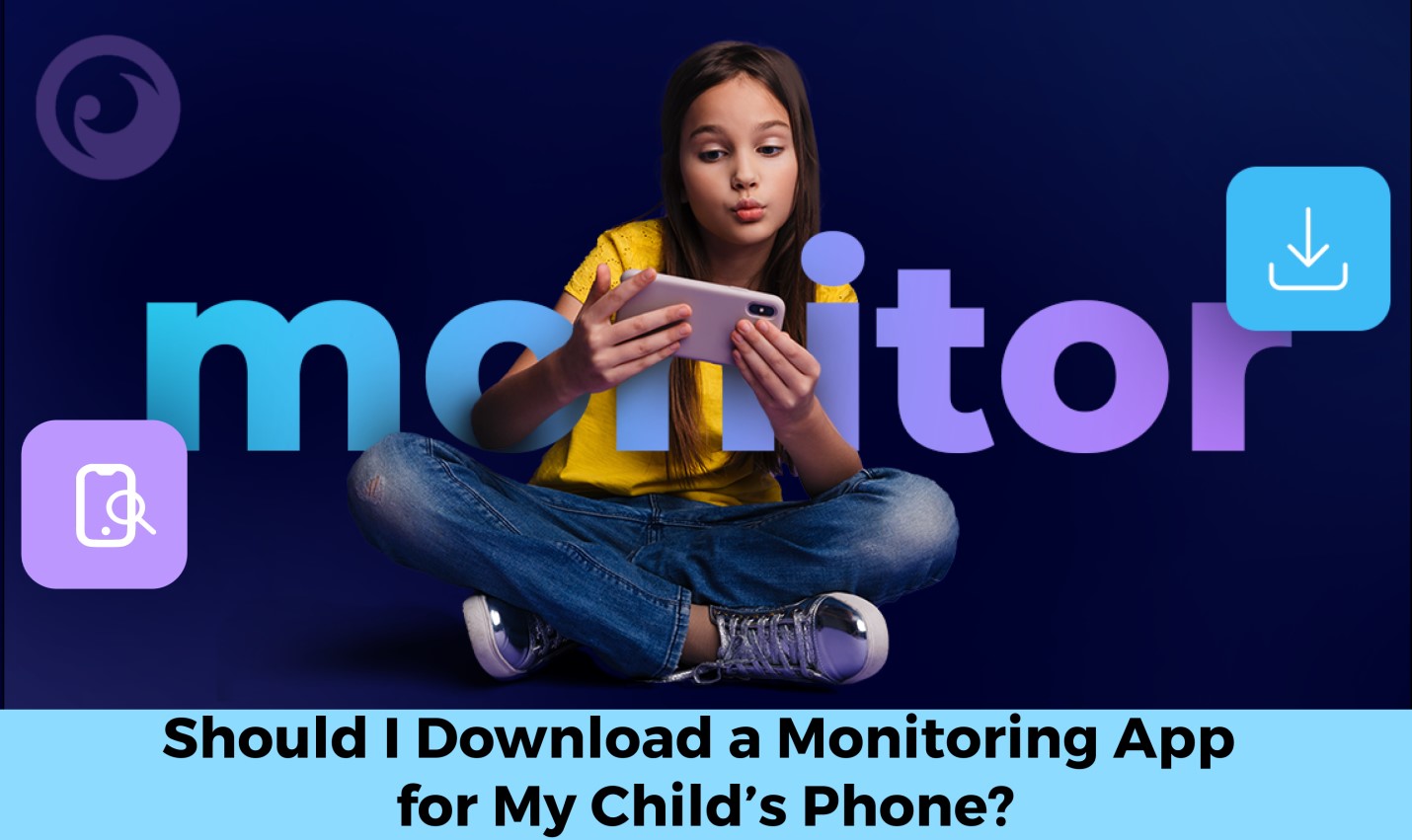 Haruskah Saya Mengunduh Aplikasi Pemantauan untuk Ponsel Anak Saya? - gambar berita di imei.info