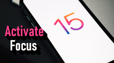 iOS 15 : comment activer un focus - nouvelle image sur imei.info